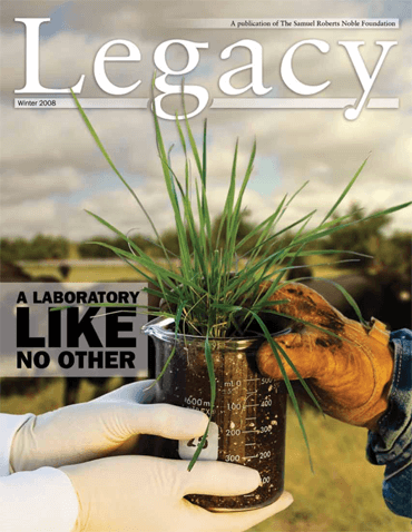 A Laboratory Like No Other | Legacy Winter 2008 Issue