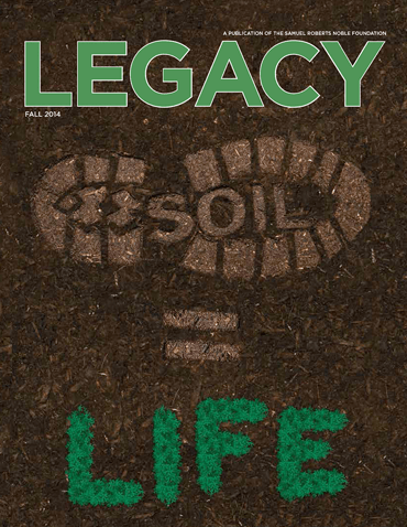 Soil = Life | Legacy Fall 2014 Issue